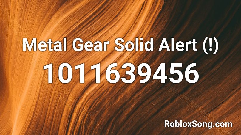 Metal Gear Solid Alert (!) Roblox ID