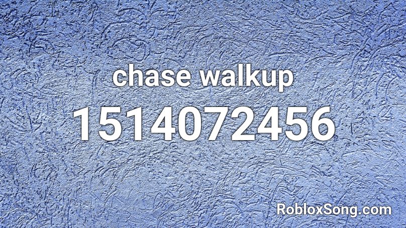 chase walkup Roblox ID