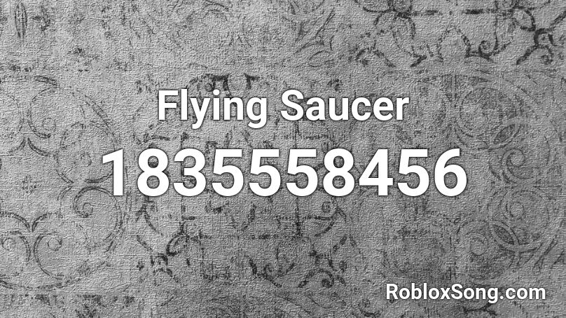 Flying Saucer Roblox ID