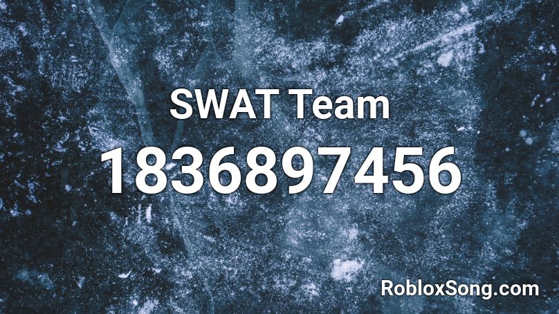 SWAT Team Roblox ID