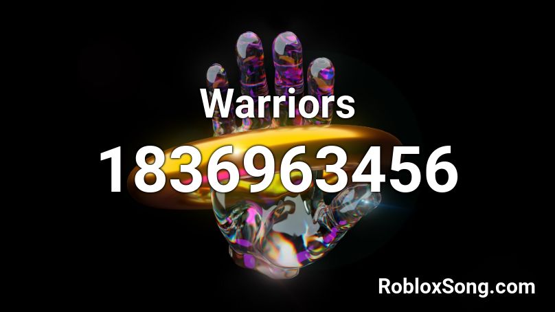 Warriors Roblox ID