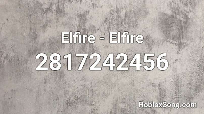 Elfire - Elfire Roblox ID