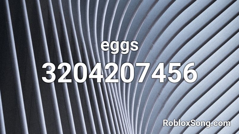 eggs Roblox ID