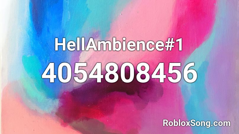 HellAmbience#1 Roblox ID