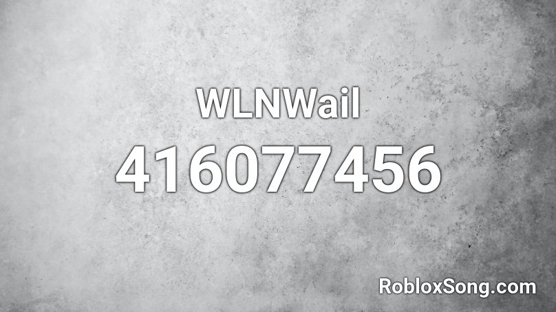 WLNWail Roblox ID