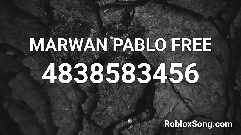 MARWAN PABLO FREE Roblox ID
