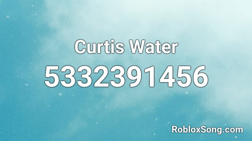 Curtis Water Roblox ID