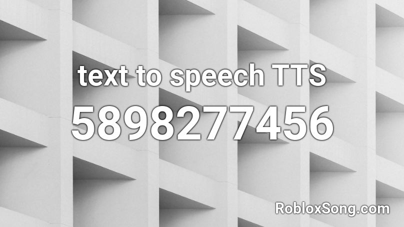 text to speech TTS Roblox ID