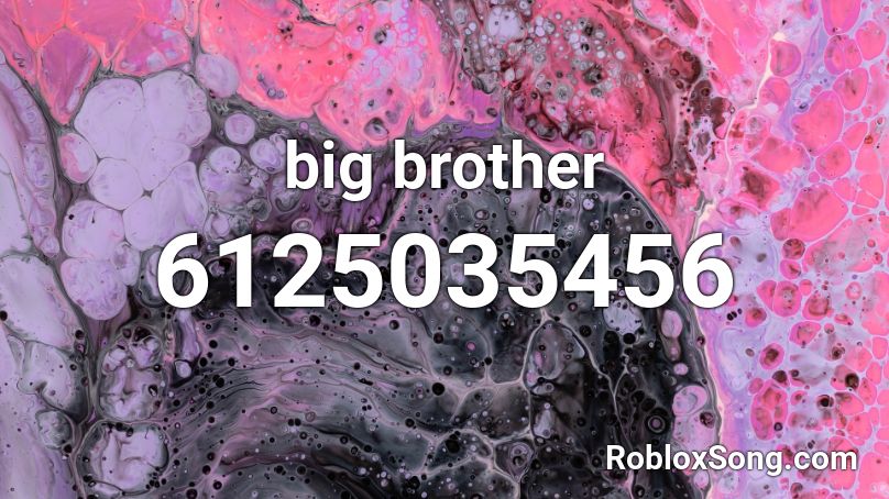 big brother Roblox ID