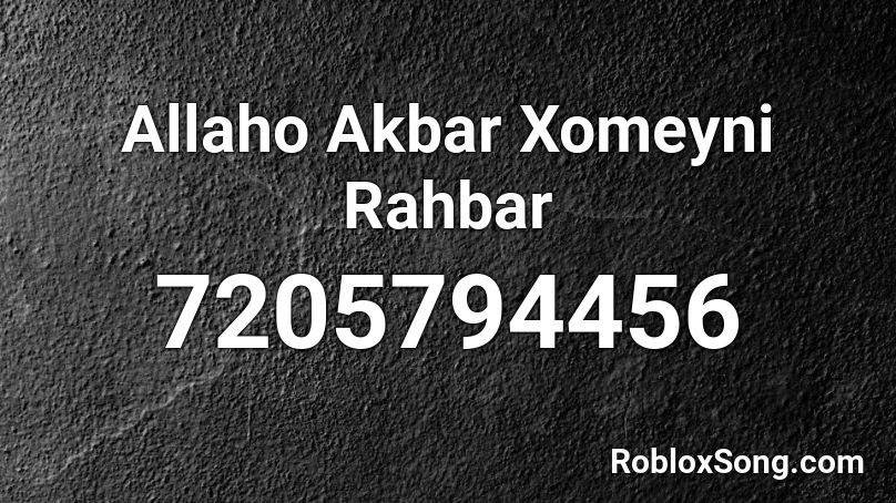###### Akbar Xomeyni Rahbar Roblox ID
