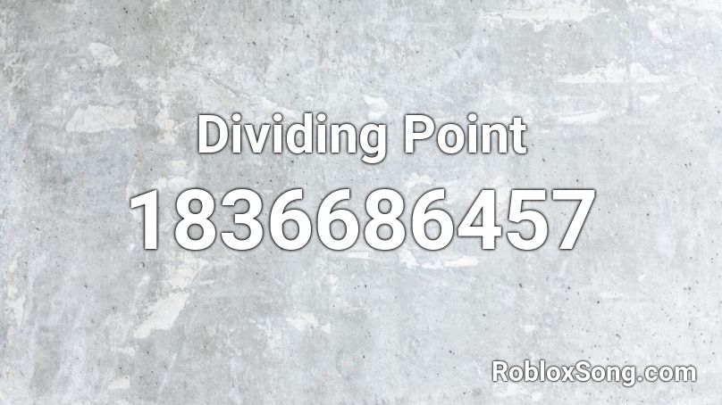 Dividing Point Roblox ID