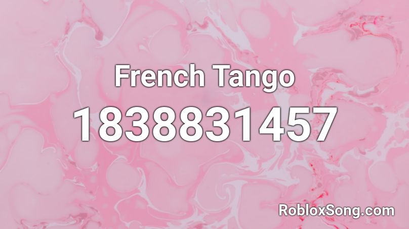 French Tango Roblox ID