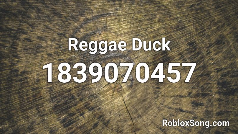 Reggae Duck Roblox ID