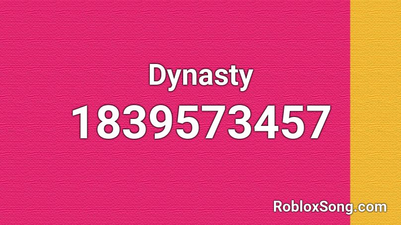 Dynasty Roblox ID