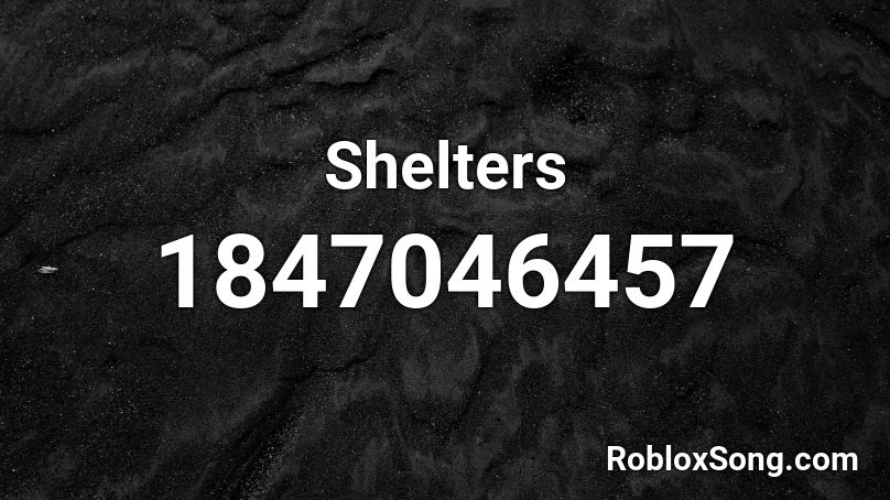 Shelters Roblox ID