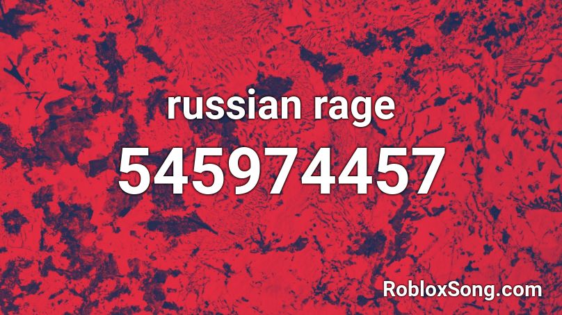 russian rage Roblox ID