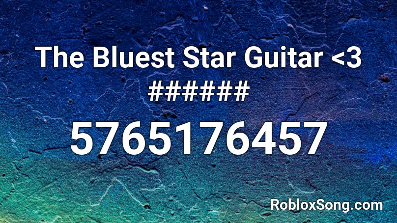 The Bluest Star 126 er Roblox ID