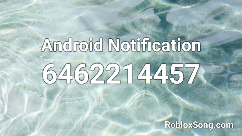 Android Notification Roblox ID
