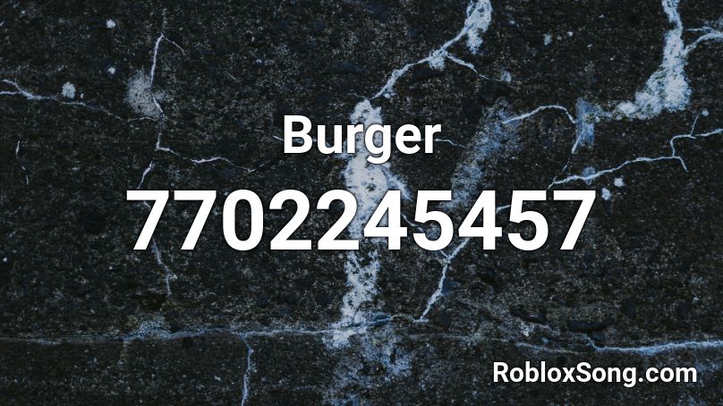 Burger Roblox ID