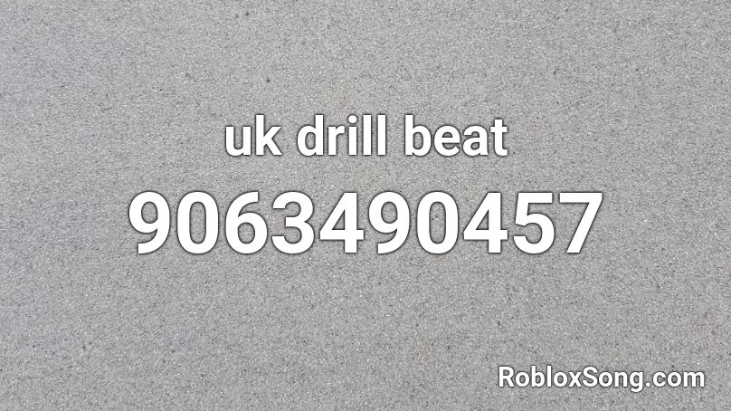 uk drill beat Roblox ID