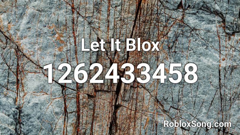 Let It Blox Roblox ID