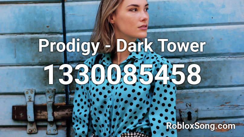 Prodigy - Dark Tower Roblox ID