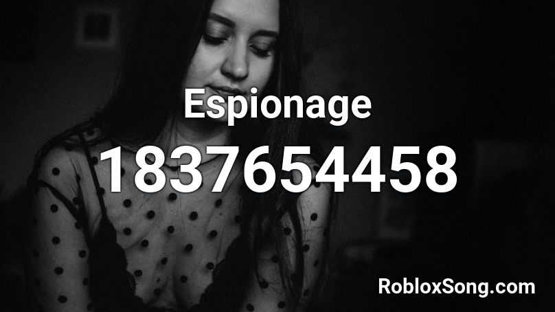 Espionage Roblox ID