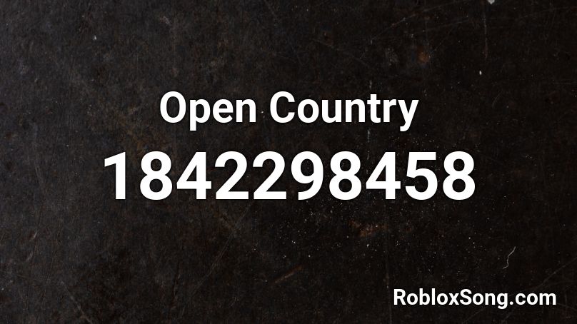 Open Country Roblox ID