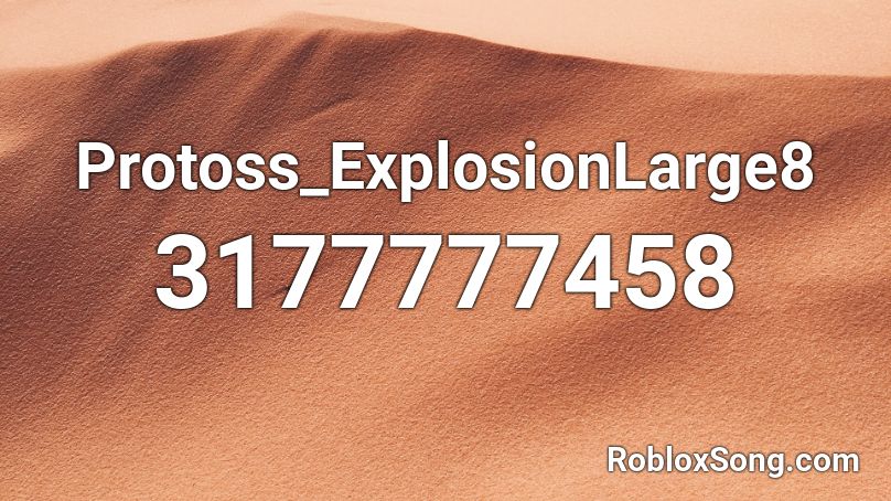 Protoss_ExplosionLarge8 Roblox ID