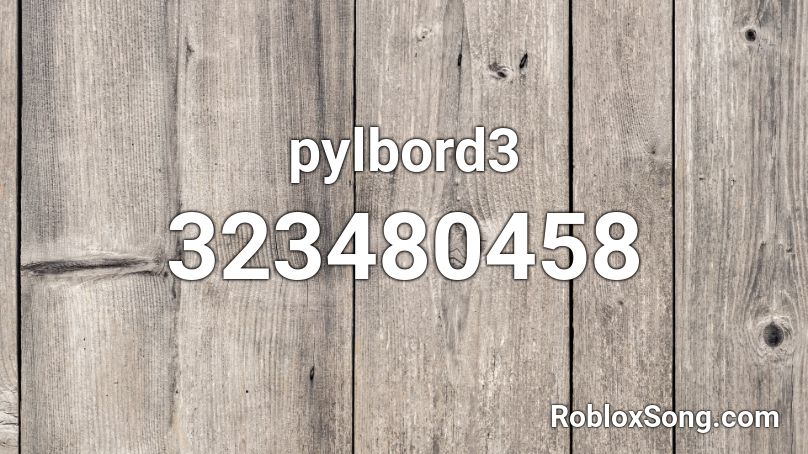 pylbord3 Roblox ID