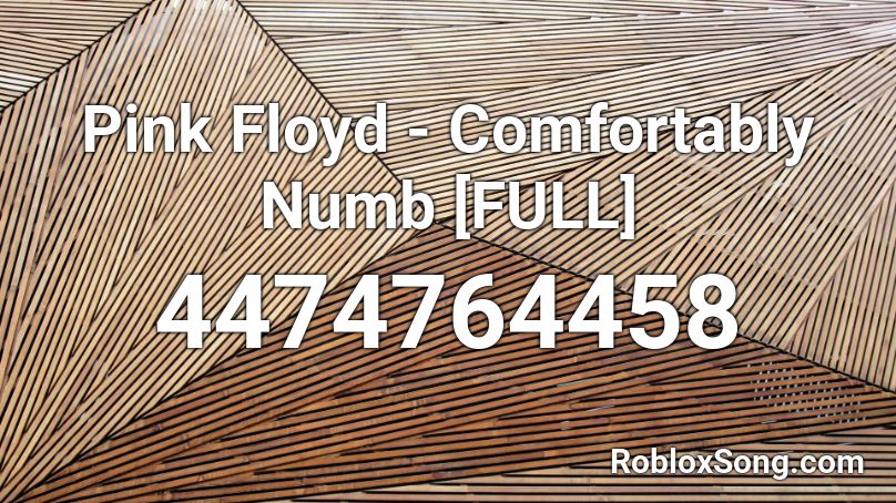 Pink Floyd Comfortably Numb Full Roblox Id Roblox Music Codes - pink floyd roblox id