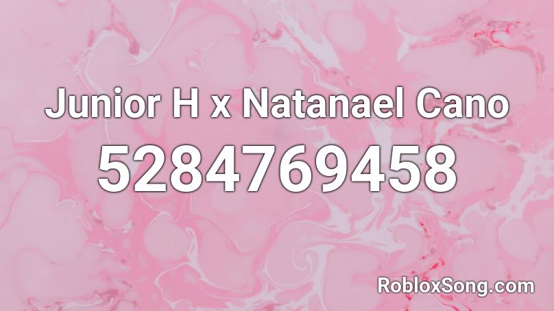 Junior H x Natanael Cano  Roblox ID