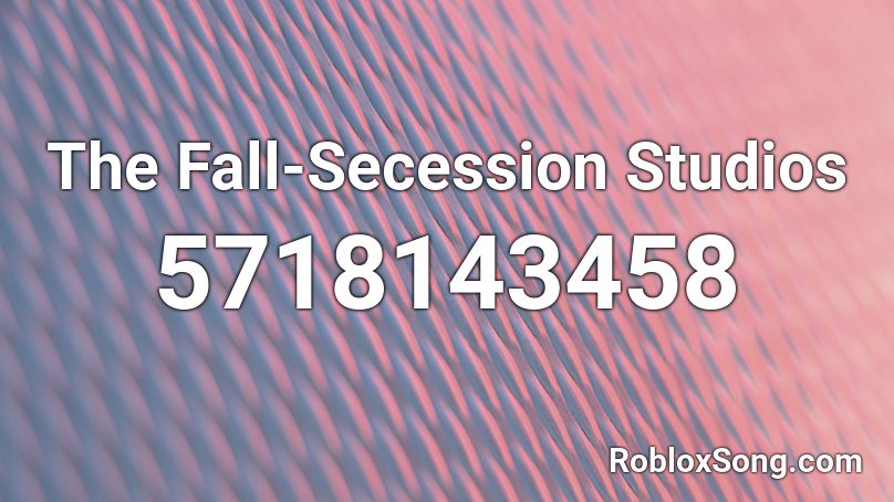 The Fall-Secession Studios Roblox ID