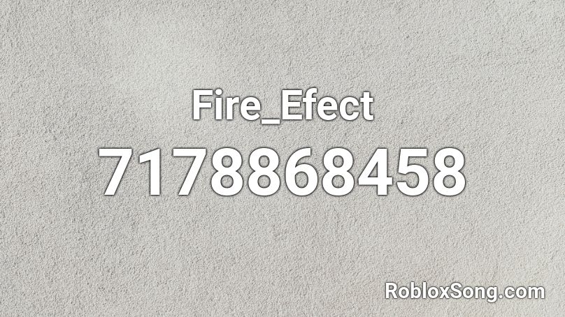 Fire_Efect Roblox ID