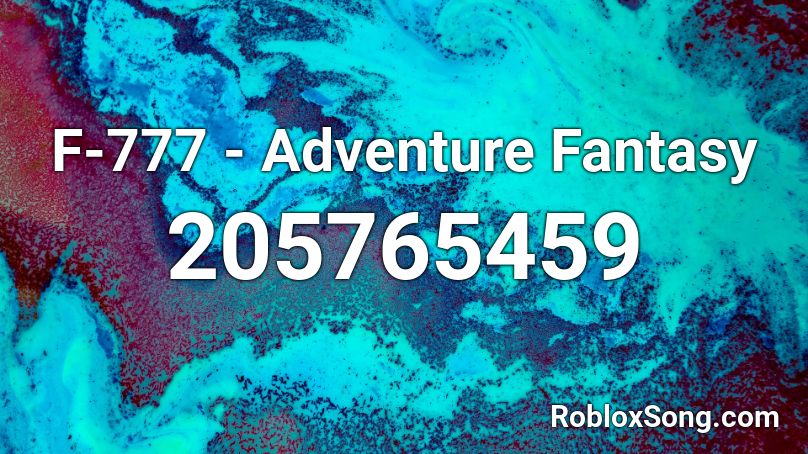 F-777 - Adventure Fantasy Roblox ID