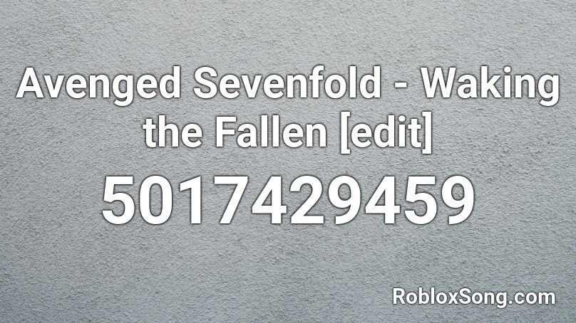 Avenged Sevenfold Waking The Fallen Edit Roblox Id Roblox Music Codes - roblox i woke up in a new bugatti id song