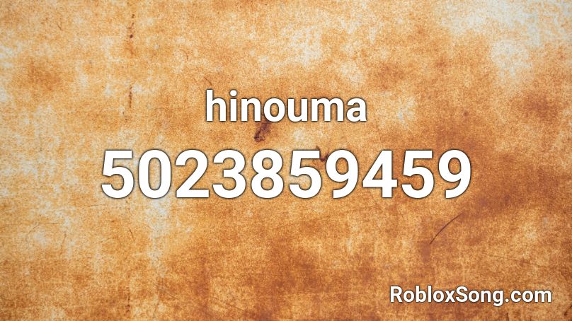hinouma Roblox ID
