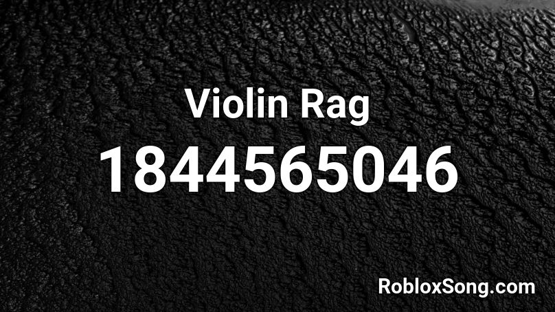 Violin Rag Roblox ID