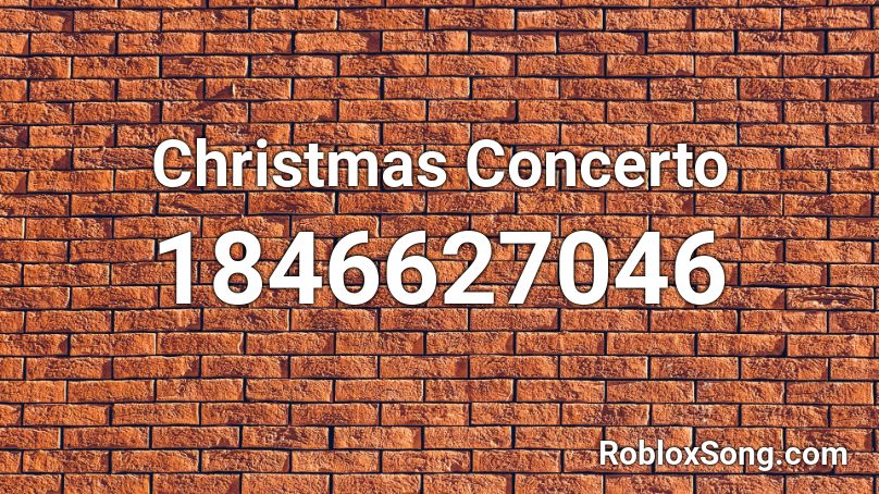 Christmas Concerto Roblox ID