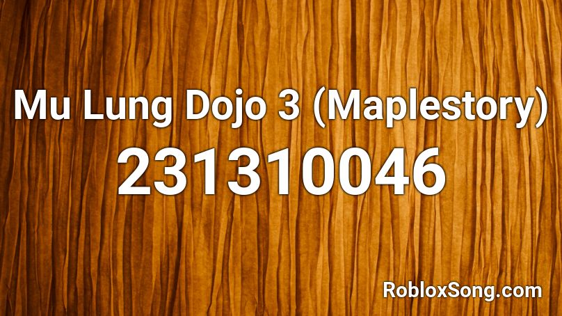 Mu Lung Dojo 3 (Maplestory) Roblox ID