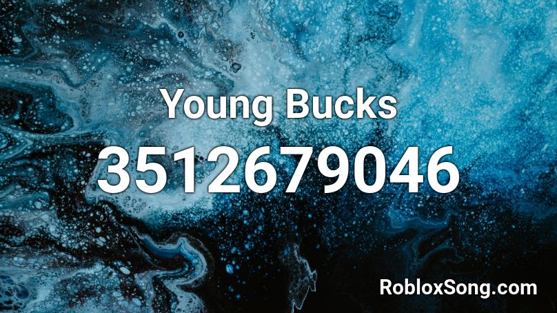 Young Bucks Roblox ID