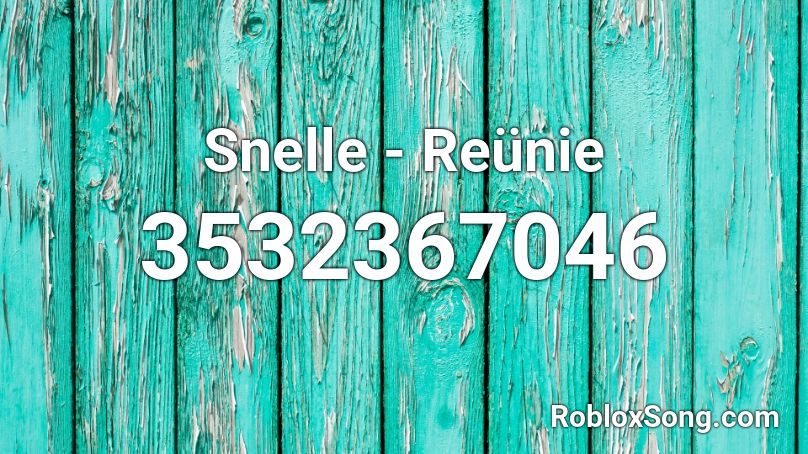 Snelle - Reünie Roblox ID