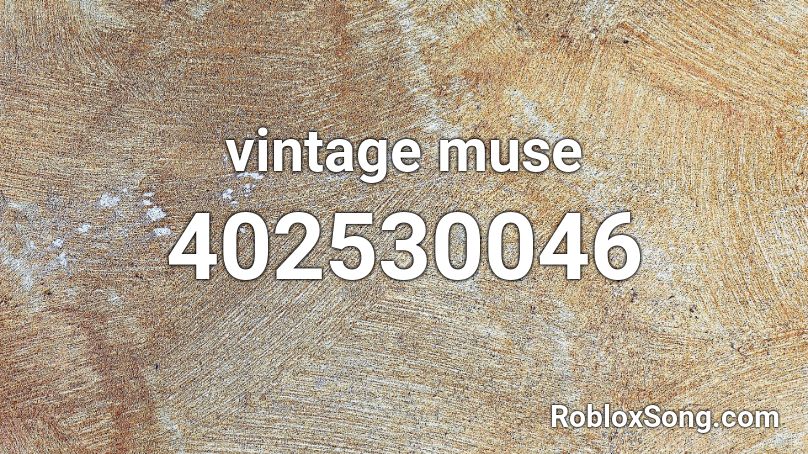 vintage muse Roblox ID