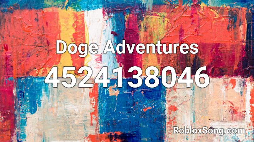Doge Adventures Roblox ID