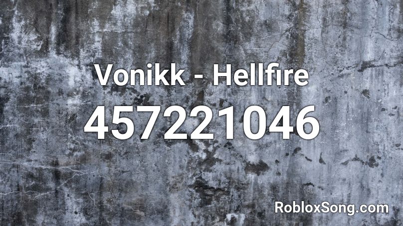 Vonikk - Hellfire Roblox ID