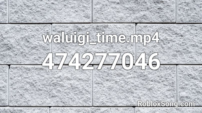 waluigi_time.mp4 Roblox ID