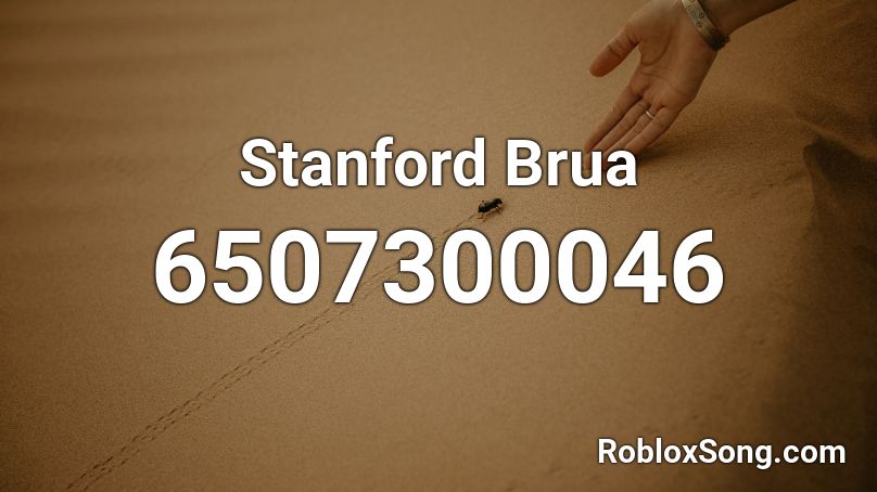 Stanford Brua Roblox ID