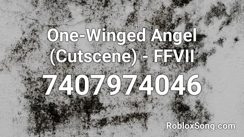 One-Winged Angel (Cutscene) - FFVII Roblox ID