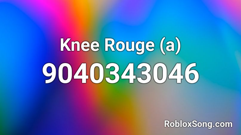 Knee Rouge (a) Roblox ID