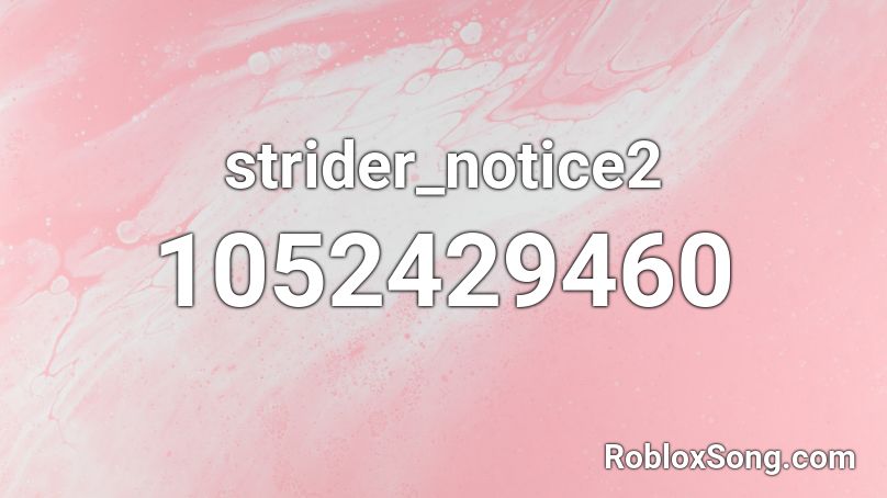 strider_notice2 Roblox ID